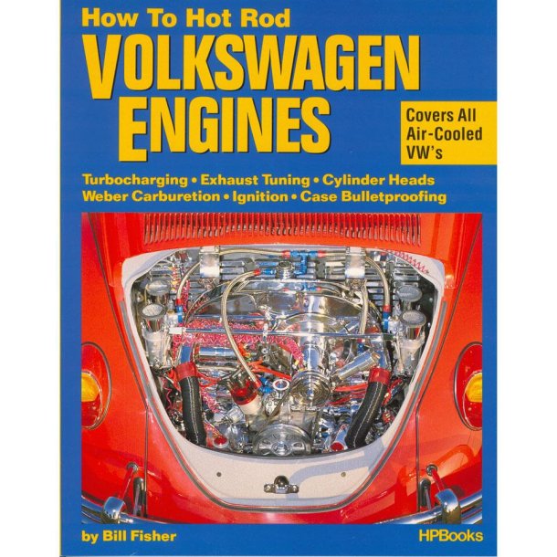 HOW TO HOT ROD VOLKSWAGEN ENGINES